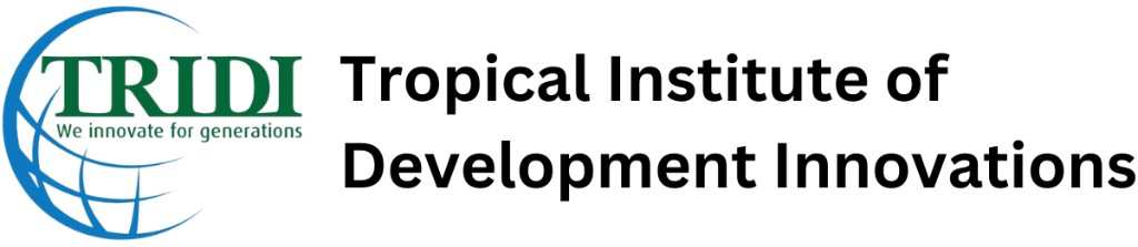 TROPICAL INSTITUTE OF DEVELOPMENT INNOVATIONS (TRIDI)